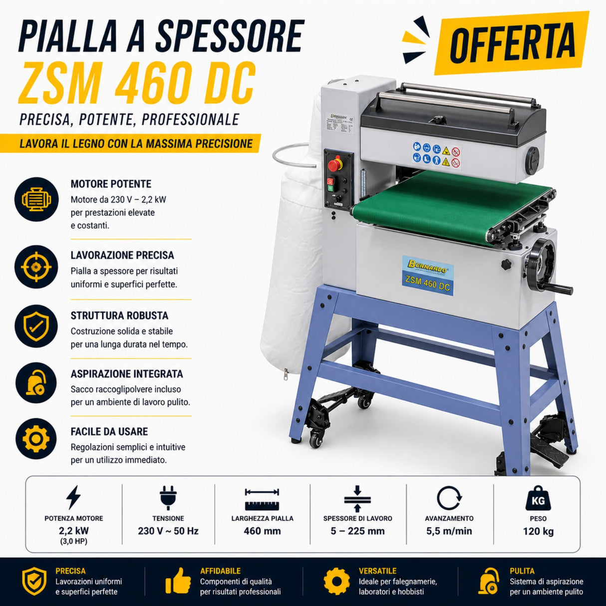 Calibratrice Bernardo ZSM 460 DC alimentazione 230V con larghezza di lavoro 460 mm e sistema di aspirazione integrato, ideale per levigatura precisa e finitura uniforme del legno.