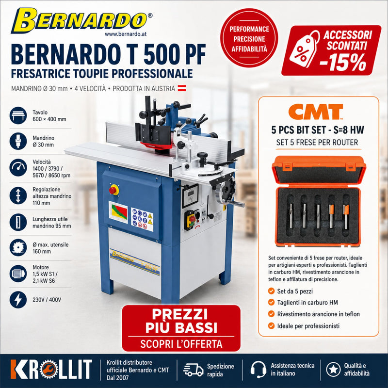 Combo toupie Bernardo T 500 PF + Coffret de 5 fraises CMT