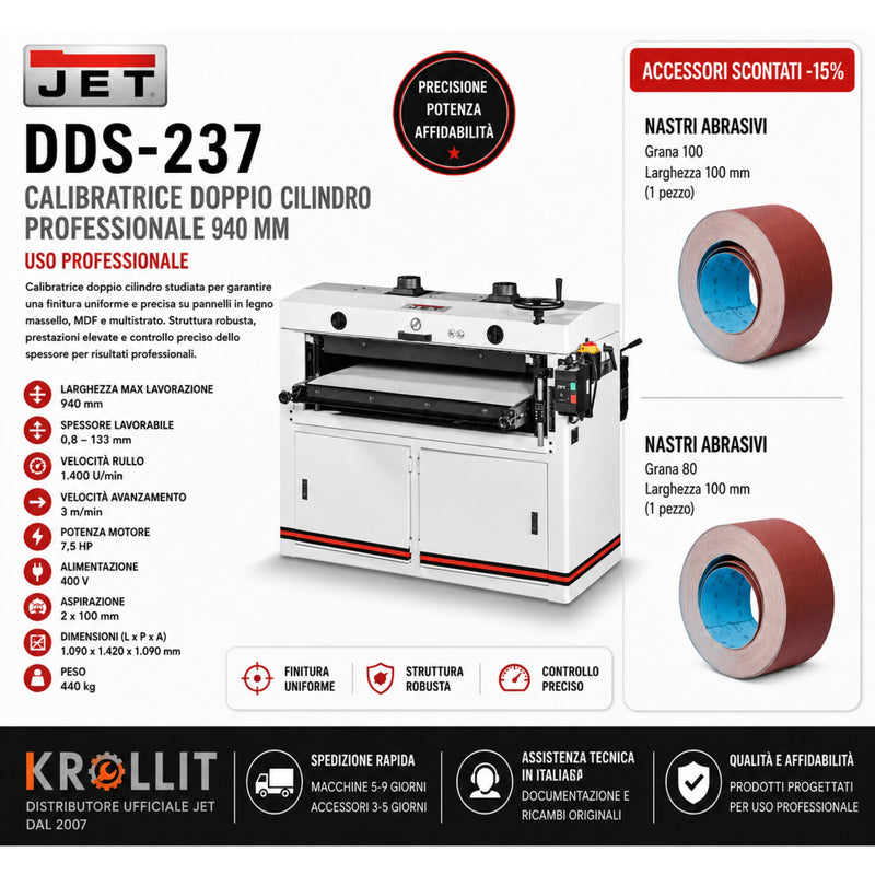 Combo ponceuse-calibreuse à double cylindre Jet DDS-237 940 mm + Rouleaux de bande abrasive 75 mm et 100 mm